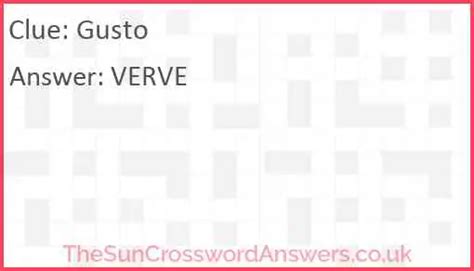 Click the answer to find similar crossword clues. . Gusto crossword clue